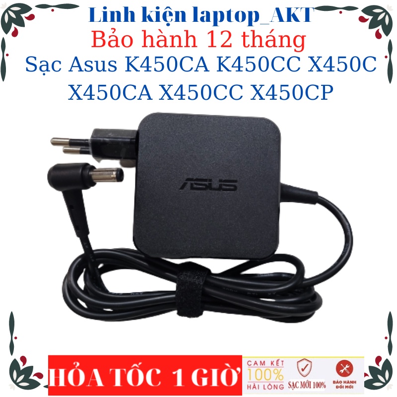 Sạc  Asus X455L K450CA K450CC X450C X450CA X450CC X450CP-Sạc Asus 19v-2.37A/3.42A-45W/65W vuông, chữ nhật chân thường