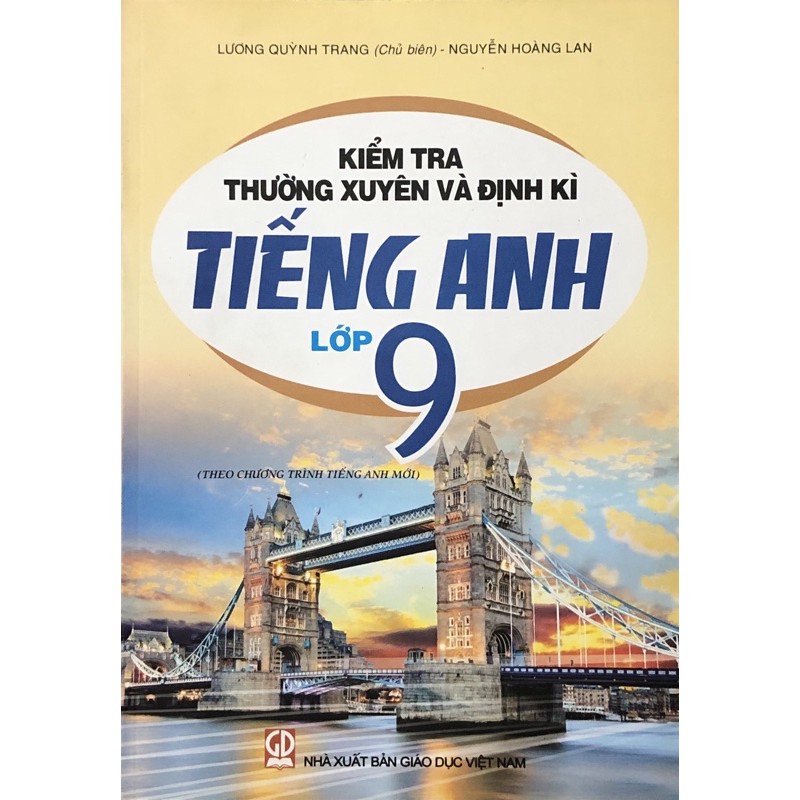Sách - Kiểm Tra Thường Xuyên Và Định Kì Tiếng Anh Lớp 9