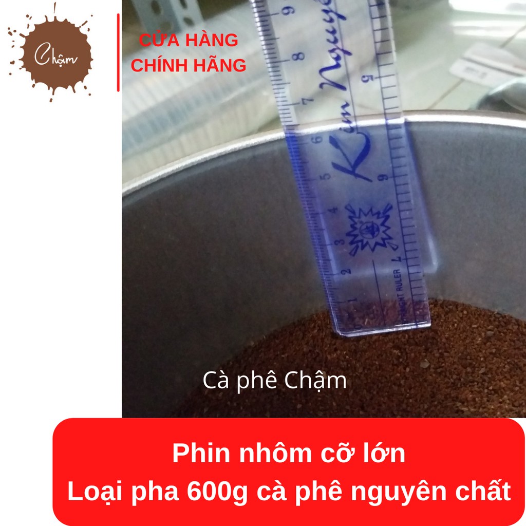 Phin nhôm cỡ lớn pha 600g cà phê nguyên chất