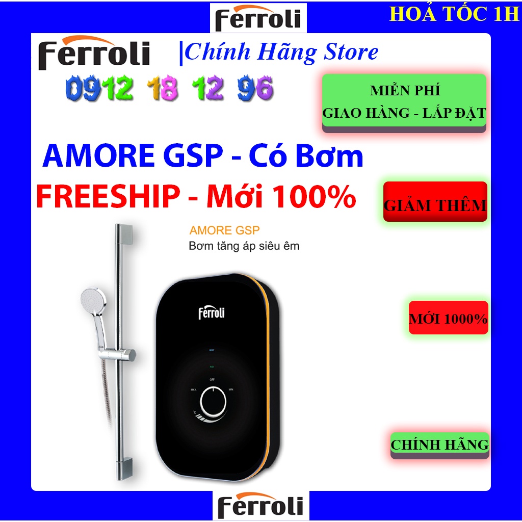 [Mã ELHAMS5 giảm 6% đơn 300K] Máy nước nóng Ferroli Amore GSP 4500W - Có bơm -Bảo hành chính hãng 5 năm