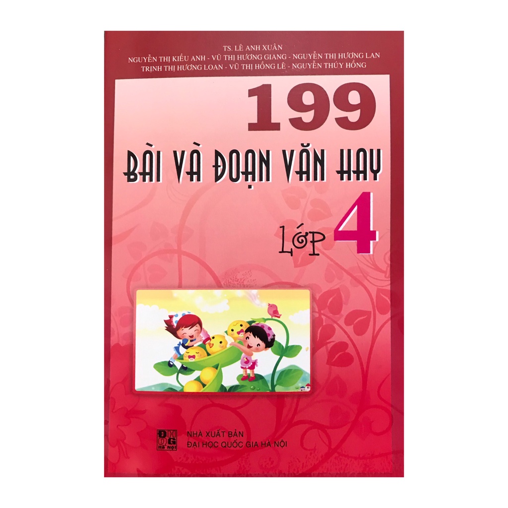 Sách - 199 bài và đoạn văn hay lớp 4 ( tái bản 2021)