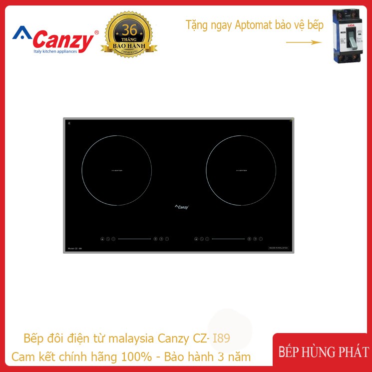 Bếp từ đôi Canzy CZ I89 nhập khẩu Malaysia