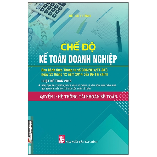 Sách Chế Độ Kế Toán Doanh Nghiệp - Quyển 1: Hệ Thống Tài Khoản Kế Toán