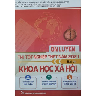 Ôn Luyện Thi Tốt Nghiệp THPT Năm 2021 Bài Thi Khoa Học Xã Hội
