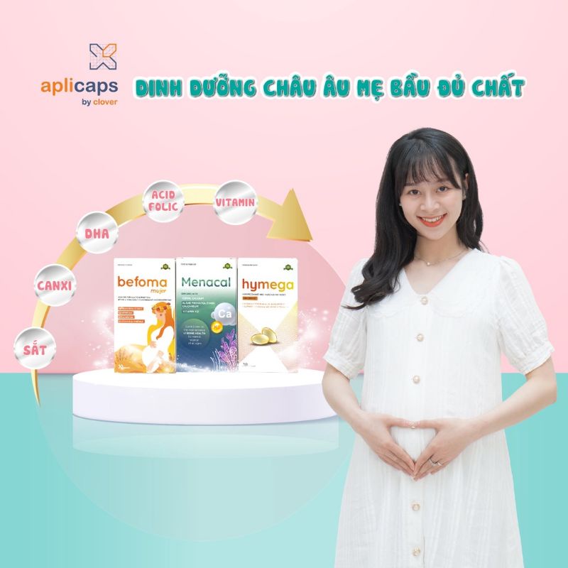 Trọn bộ vi chất bầu và sau sinh APLICAPS { Befoma + Menacal + Hymega } giúp mẹ khỏe, con cứng cáp, thông minh