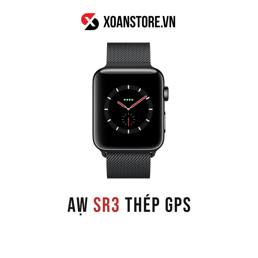 ĐỒNG HỒ APPLE WATCH SERIES3 THÉP 38mm và 42mm GPS mới 99% bảo hành 12 tháng LỖI LÀ ĐỔI tại Xoăn Store