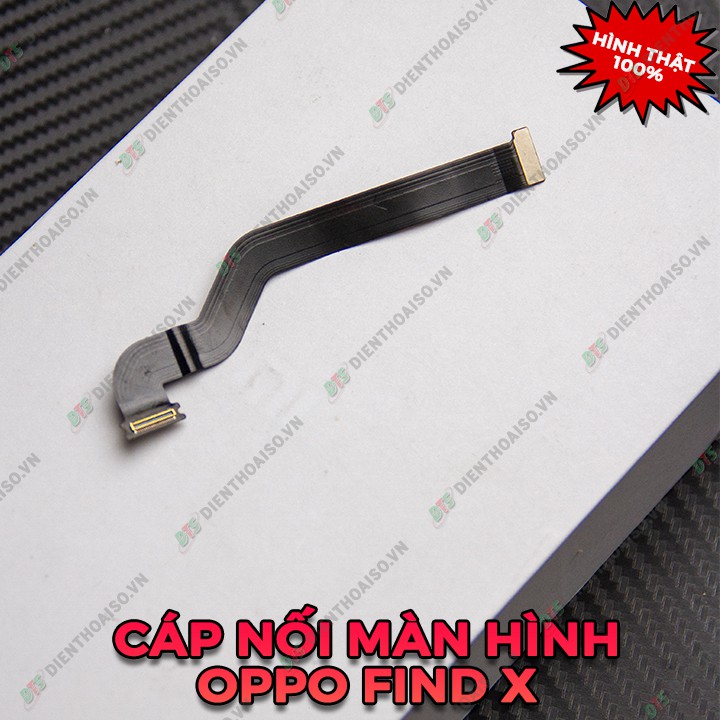 Cáp nối màn hình Oppo Find X