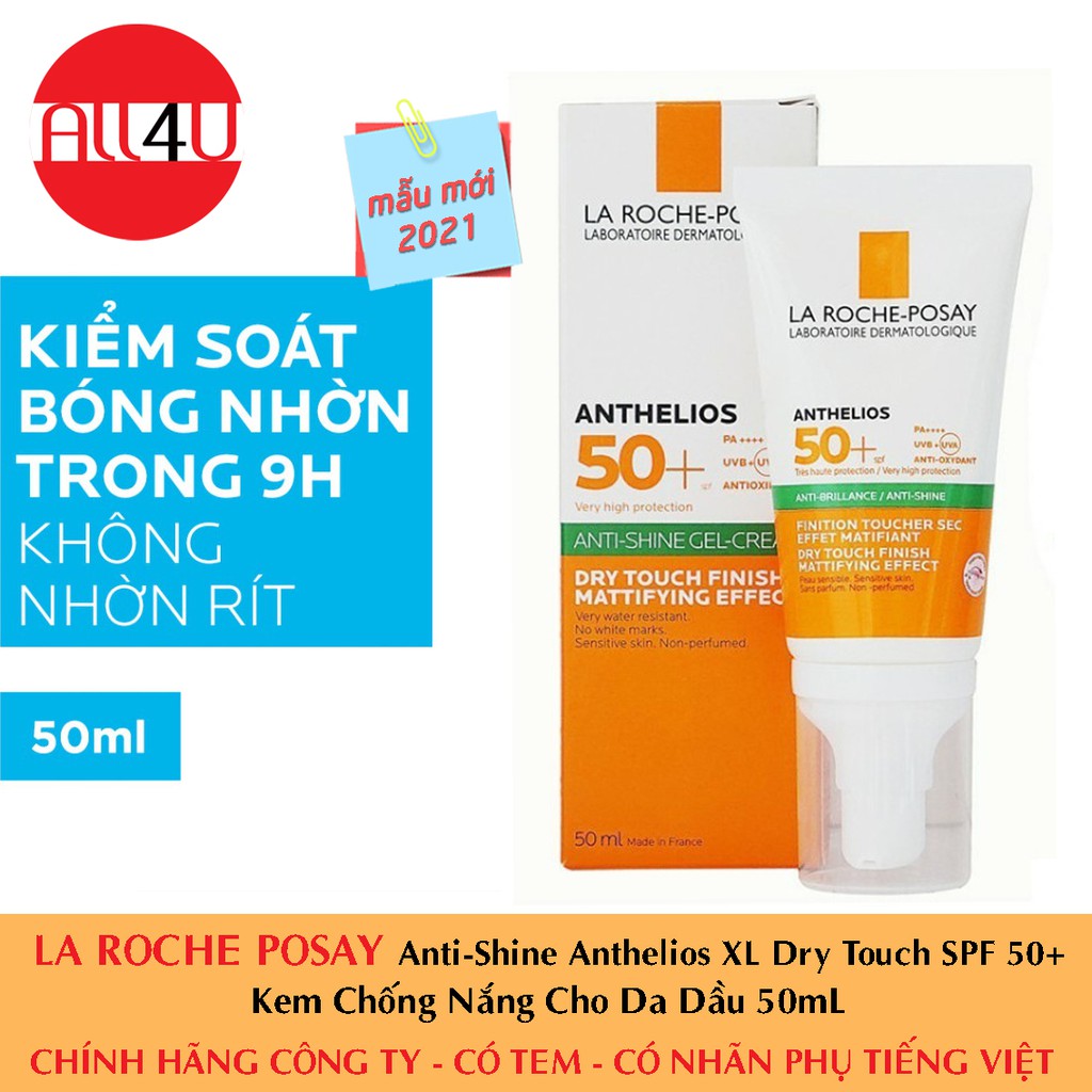 [TEM CTY] [MẪU MỚI 2021] LA ROCHE POSAY Anti-Shine Anthelios XL Dry Touch SPF 50+ - Kem Chống Nắng Cho Da Dầu 50mL