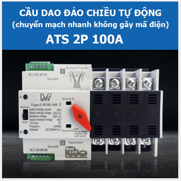 Bộ ATS 3 pha 100A LW chuyển nguồn không gián đoạn - chuyển nguồn không mất điện