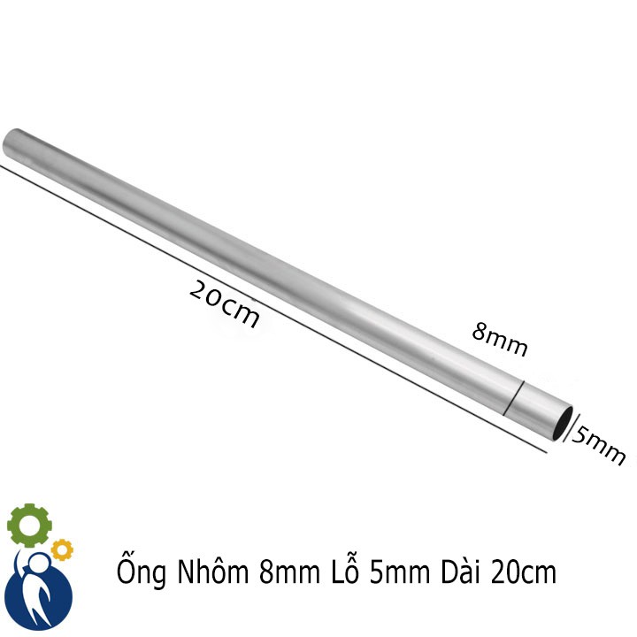 Ống Nhôm 8mm Lỗ 5mm Dài 20cm