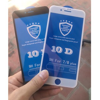 Kính Cường Lực 10D Cho iPhone 7 Plus/ 8 Plus Full Màn Hình