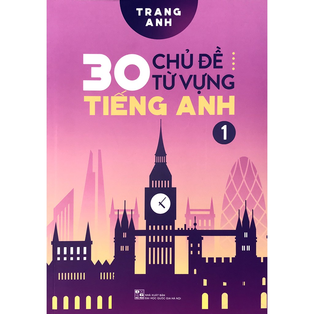 Sách - 30 chủ đề từ vựng Tiếng Anh T1