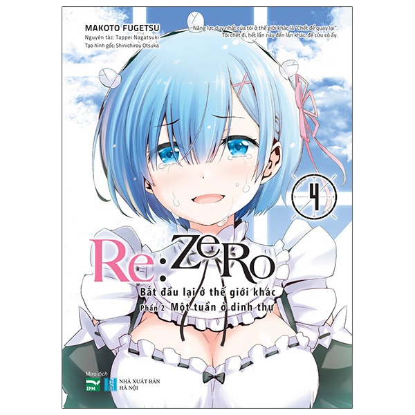 Sách Re:zero - Bắt Đầu Lại Ở Thế Giới Khác - Phần 2 - Tập 4: Một Tuần Ở Dinh Thự