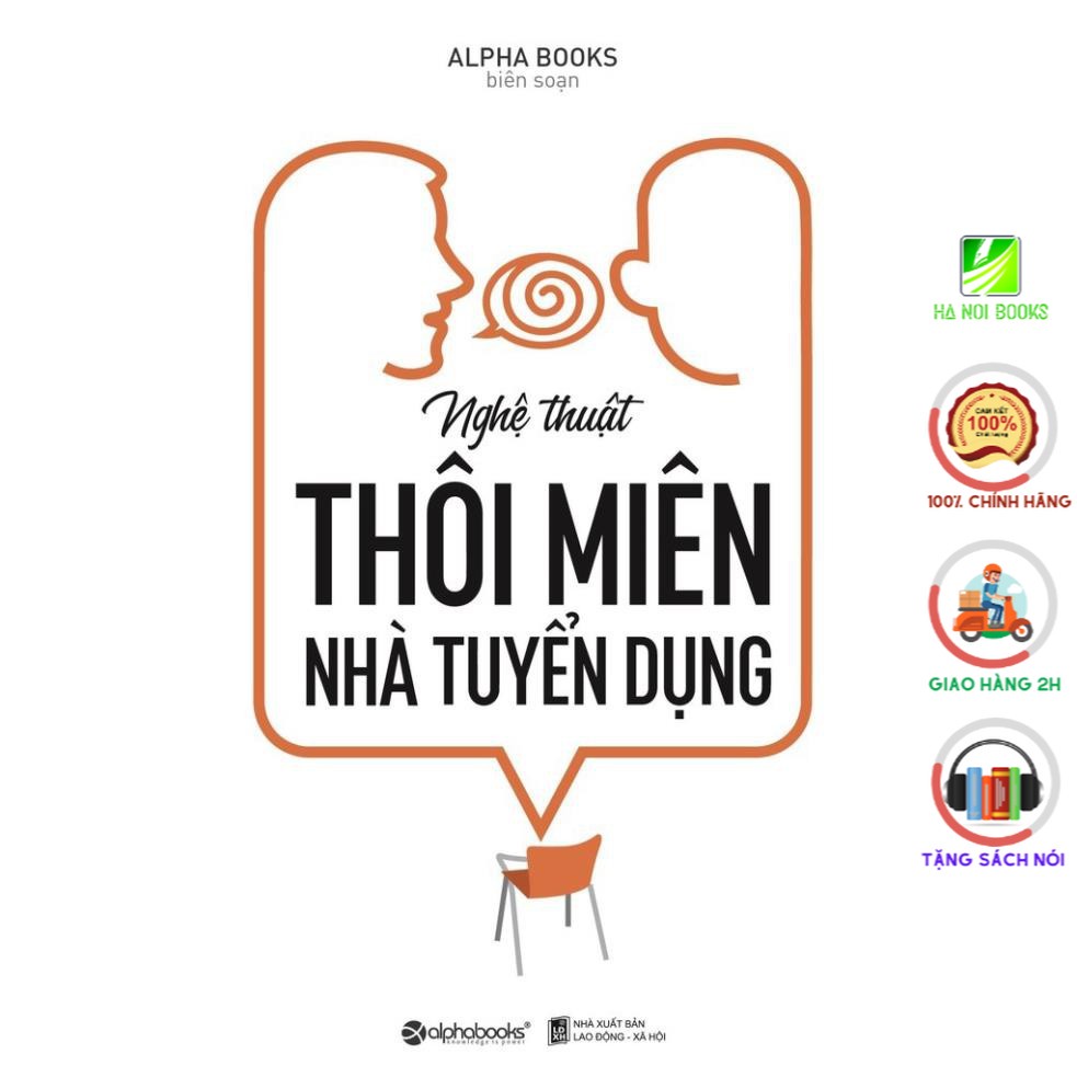 Sách - Nghệ Thuật Thôi Miên Nhà Tuyển Dụng [AlphaBooks]