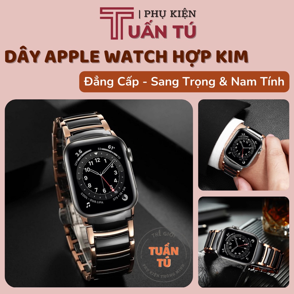 Dây đồng hồ Apple Watch chất liệu gốm và thép không gỉ series 6/5/4/3/2/1 38mm/ 40mm / 42mm/ 44mm