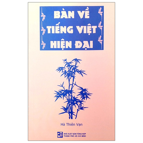 Sách Bàn Về Tiếng Việt Hiện Đại