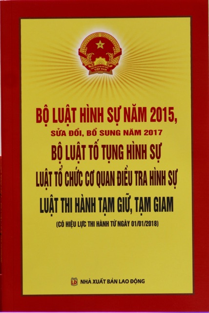 Sách - Bộ luật hình sự 2015 (sửa đổi 2017)- tố tụng hình sự-tổ chức cơ quan điều tra hình sự- thi hành tạm giữ