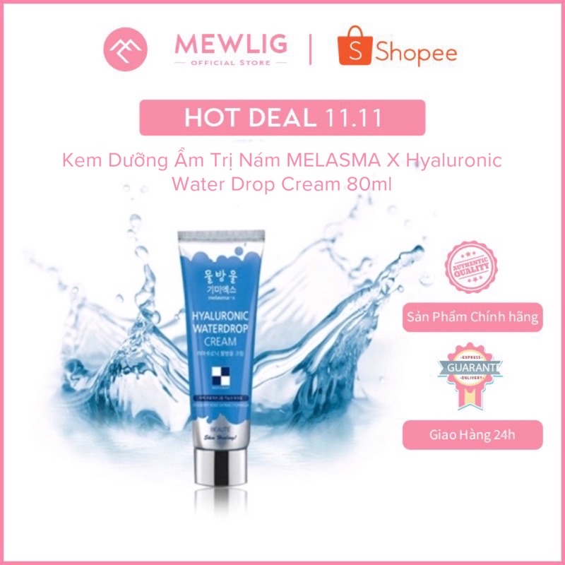 Kem Dưỡng Ẩm Giảm Nám MELASMA X Hyaluronic Water Drop Cream 80ml