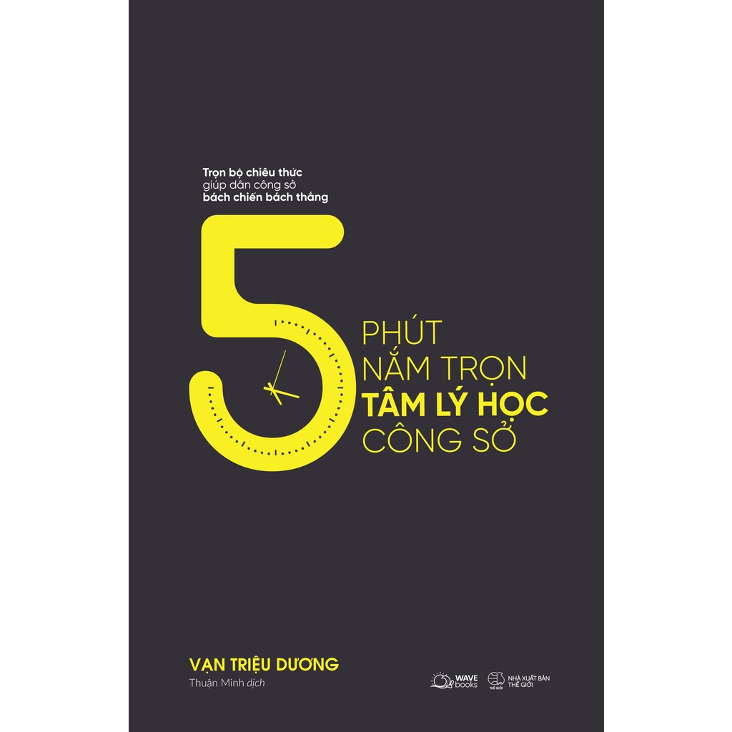 Sách - 5 Phút Nắm Trọn Tâm Lý Học Công Sở - AZ Việt Nam