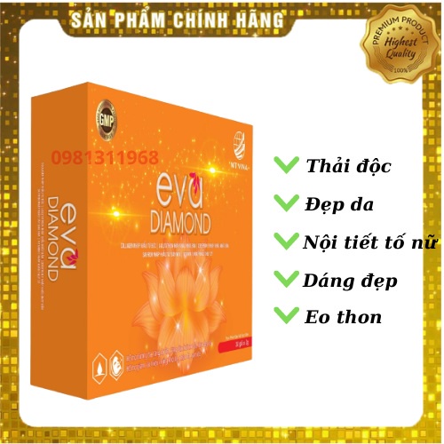 Eva Diamond - thải độc đẹp da, tăng nội tiết tố, hết mụn, nám, tàn nhang