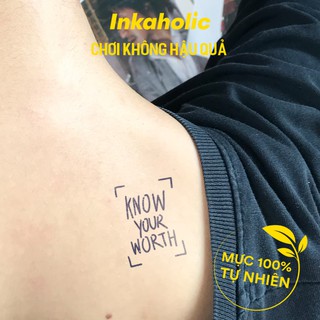 [CHÍNH HÃNG]💧Hình Xăm Tạm Thời Y Chang Xăm Thật💯Chiết xuất Tự Nhiên🕉️400+ Thiết Kế - Know Your Worth