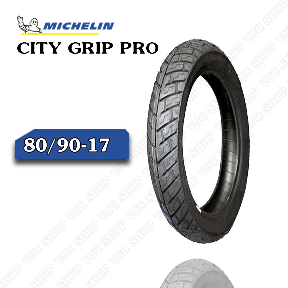 Vỏ Xe Máy Michelin 80/90-17 M/C 50P CITY GRIP PRO cho YAMAHA EXCITER ĐỘ, RAIDER 150