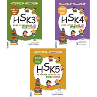 Combo Bộ đề luyện thi năng lực Hán Ngữ HSK3 + HSK4 + HSK5