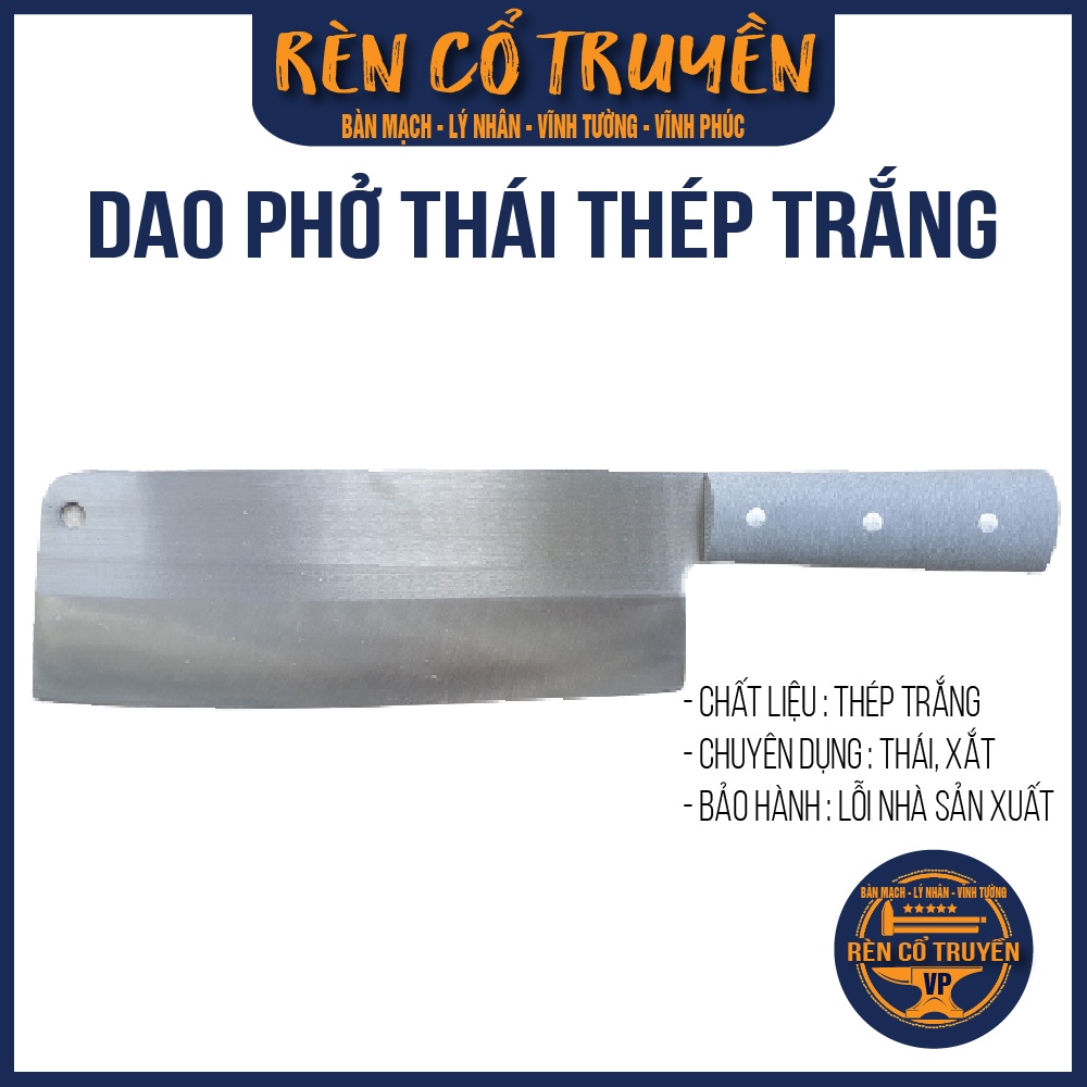 Dao Phở thái thép trắng Nhật thái, xắt phở, thịt, gà, cá,… rèn thủ công Lý Nhân