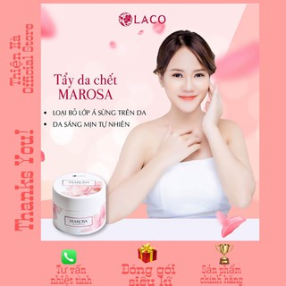 TẨY DA CHẾT MAROSA AN TOÀN VÀ LÀNH TÍNH CỦA LACO