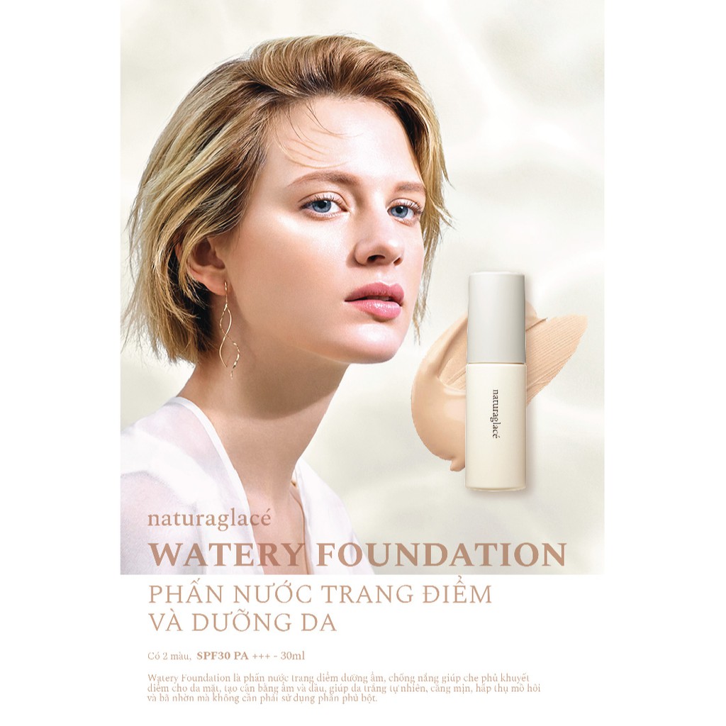 Phấn nước trang điểm & dưỡng da naturaglacé Watery Foundation (01 - Màu da sáng), 30ml
