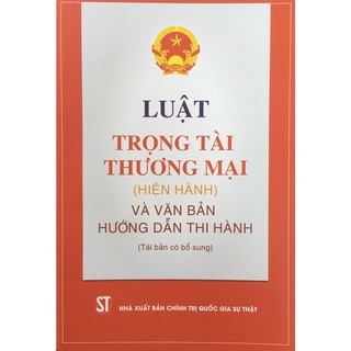 Luật Trọng tài thương mại và văn bản hướng dẫn thi hành