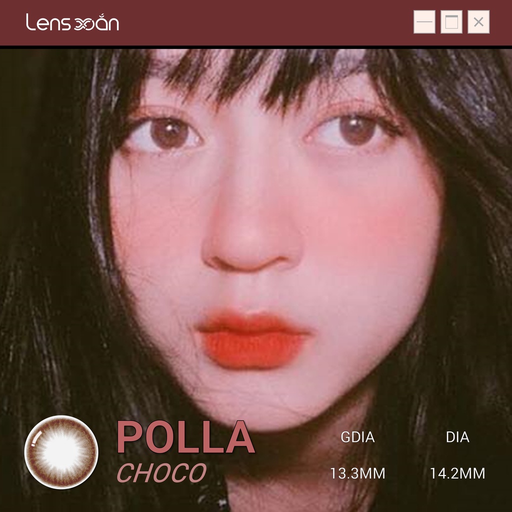 KÍNH ÁP TRÒNG POLLA CHOCO CỦA OLENS ( 6 THÁNG) : Lens nâu choco đậm siêu tự nhiên | Lens Xoắn ( GIÁ 1 CHIẾC)