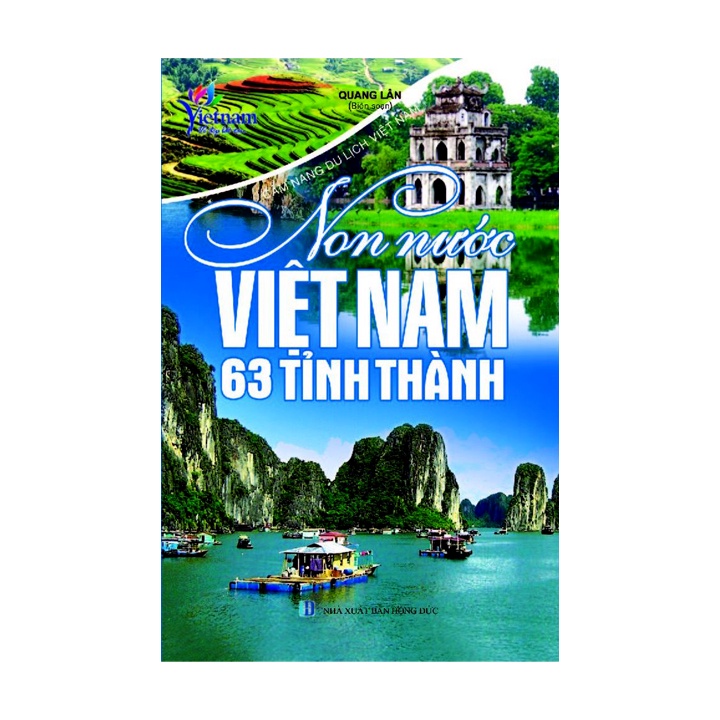 Sách văn hóa - Non nước Việt Nam 63 tỉnh thành (Tái bản)