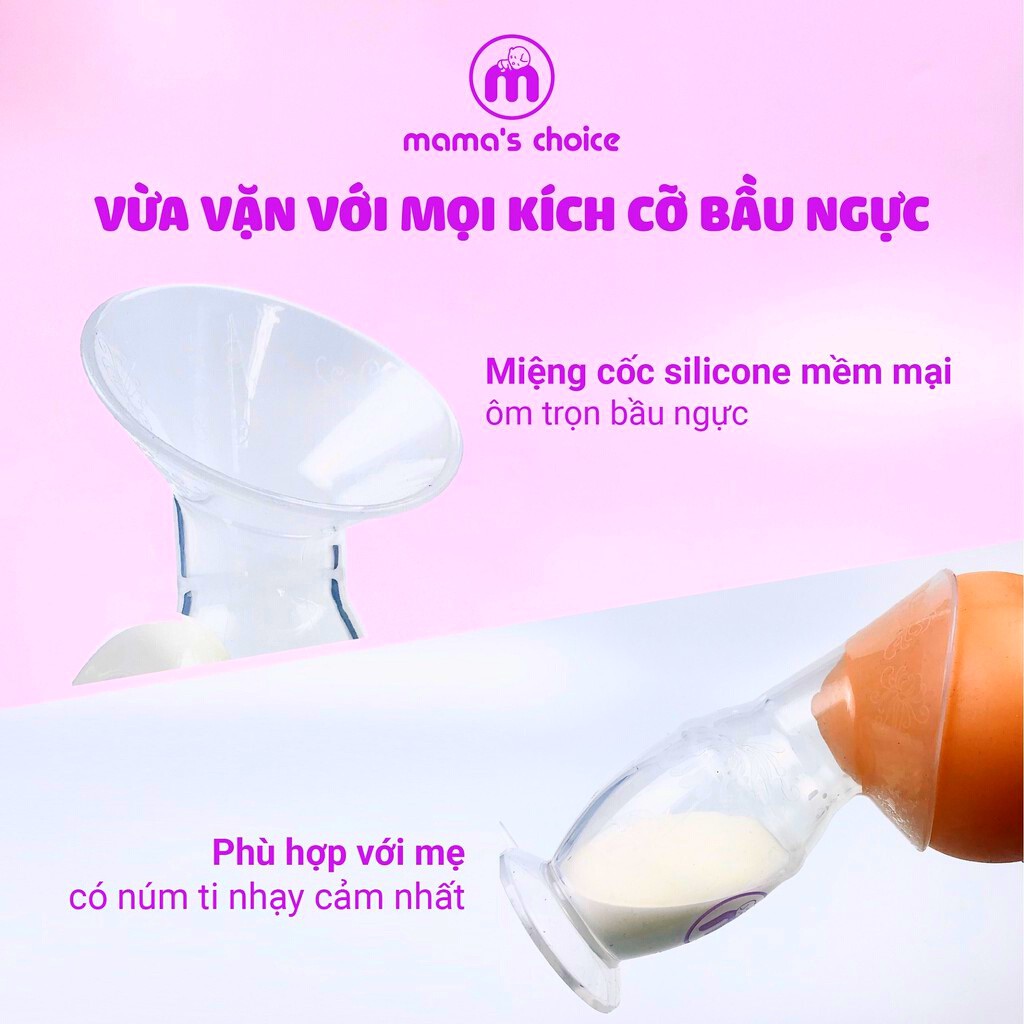 Cốc hứng sữa Mama's Choice [ SILICON CAO CẤP ] Siêu tiện lợi cho mẹ hút sữa, hứng sữa - sử dụng thay Máy hút sữa