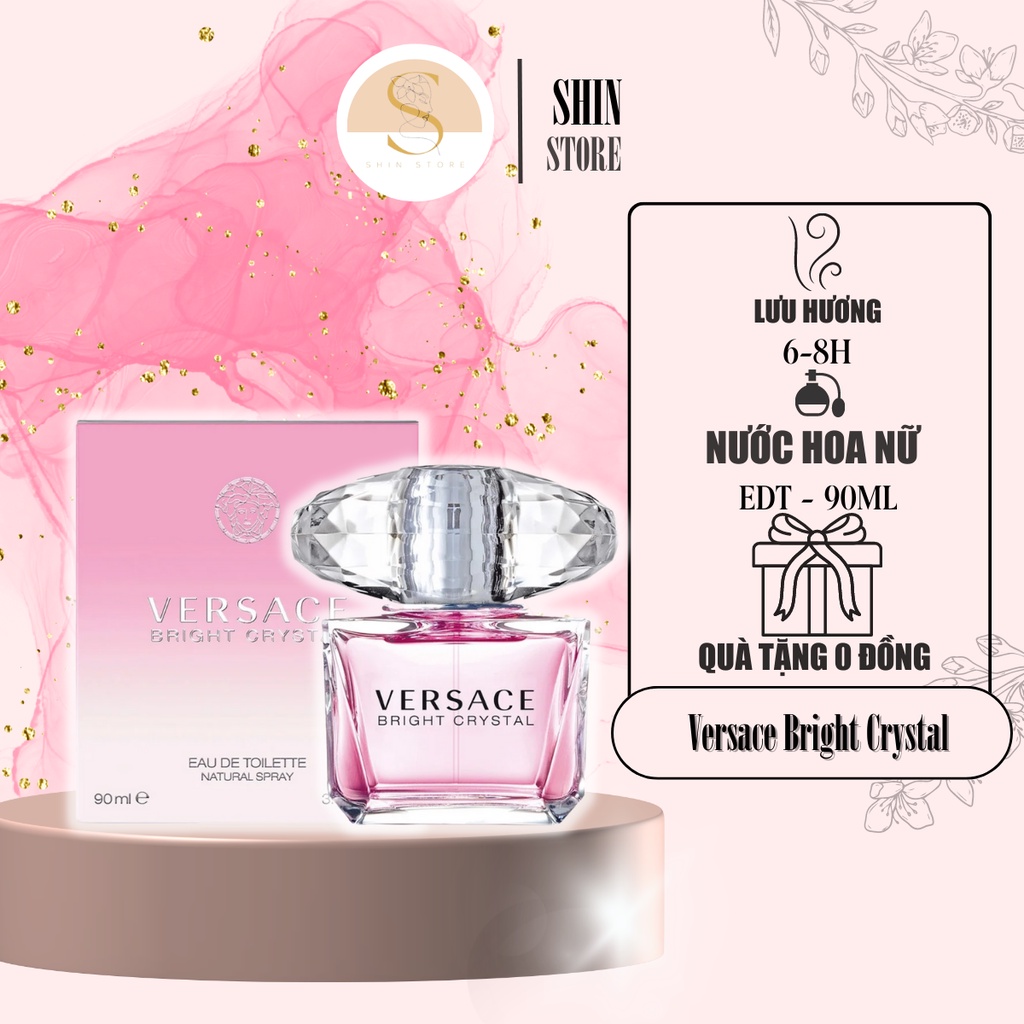 Nước hoa nữ Bright Crystal bản EDT 90ml  - Dầu thơm nữ tinh tế hương thơm dễ thương tinh tế đầy cuốn hút - Shin Official