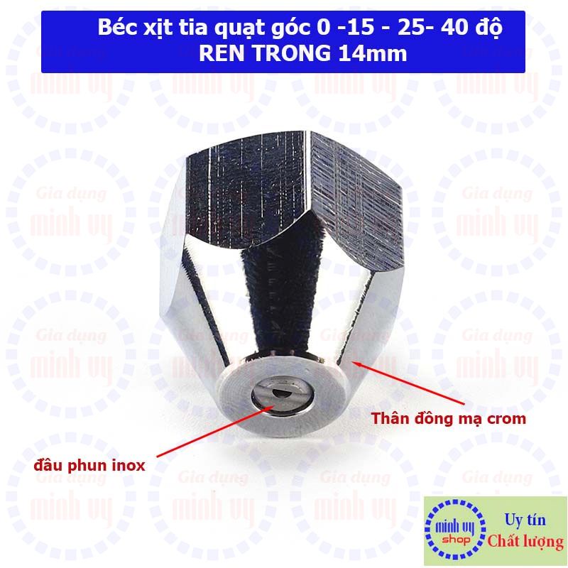 Béc xịt góc xòe cố định (từ 0 độ - 40 độ)  đầu phun inox thân đồng mạ Crom - ren trong M14