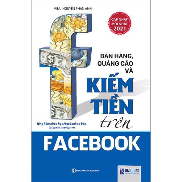Sách Bán Hàng, Quảng Cáo Và Kiếm Tiền Trên Facebook  Tặng Booksmark