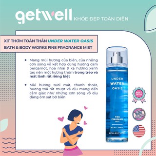 Xịt thơm toàn thân Under Water Oasis - Bath & Body Works (236ml)