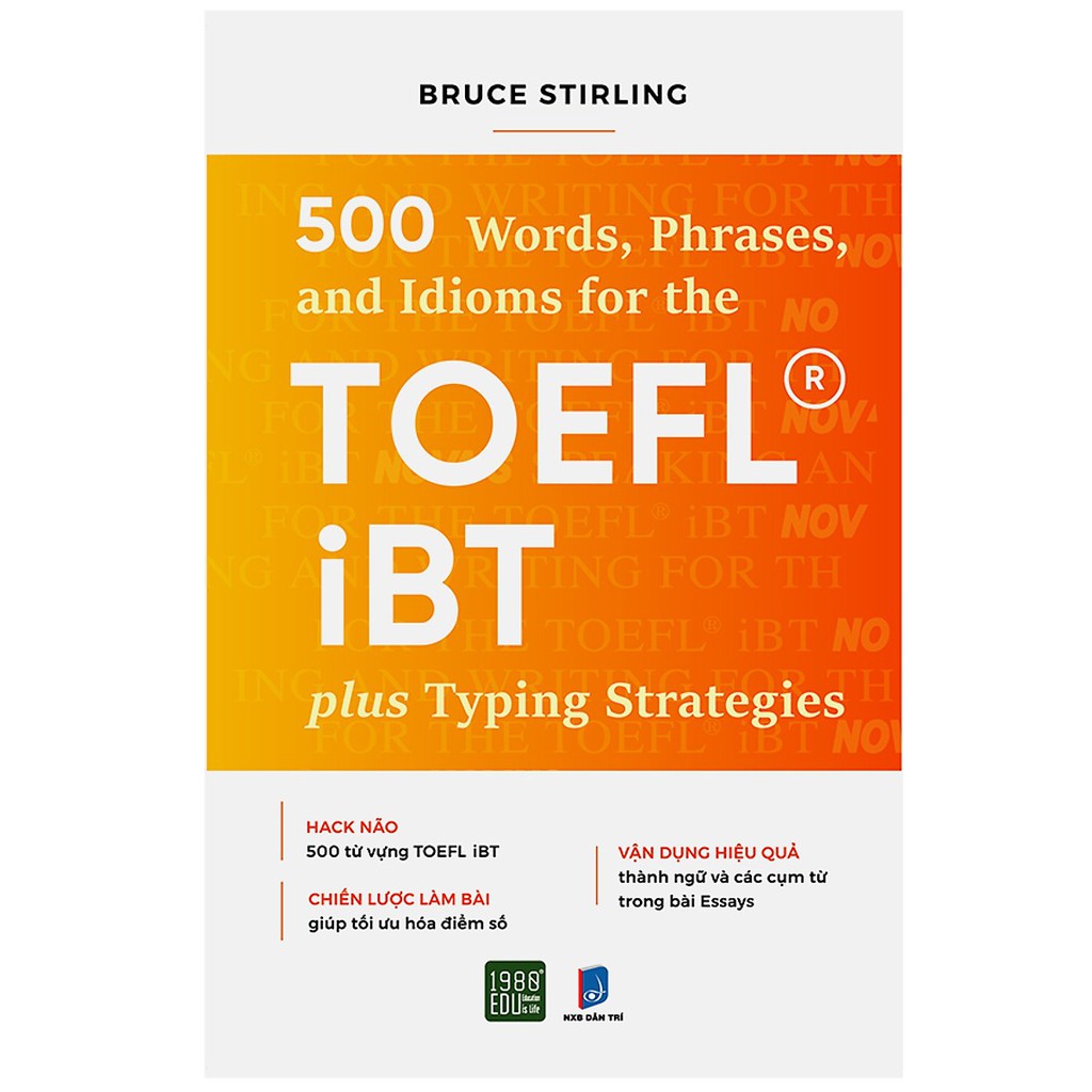 Sách: 500 Words Phrases, Idioms Forr The TOEFL iBT Plustyping Strategies