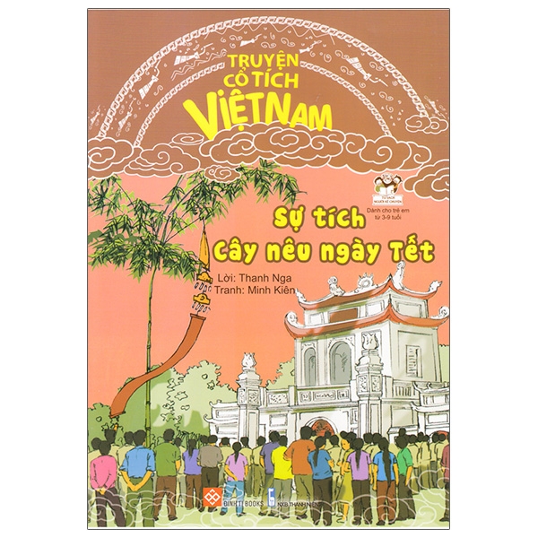 Sách Truyện Cổ Tích Việt Nam - Sự Tích Cây Nêu Ngày Tết (Tái Bản 2020)