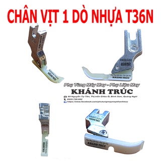 T36N Chân vịt nhựa 1 dò T36N máy may công nghiệp 1kim
