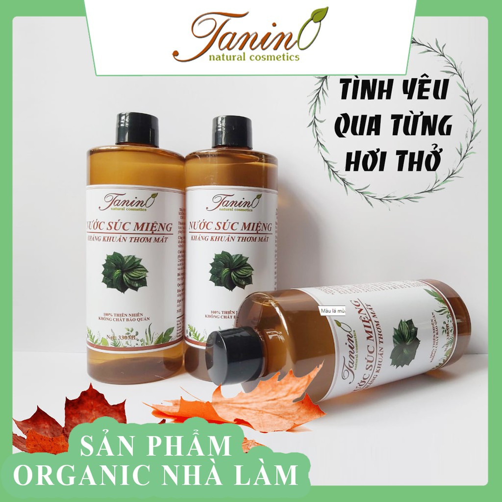 NƯỚC SÚC MIỆNG KHÁNG KHUẨN- 100% NGUYÊN LIỆU ORGANIC NHÀ LÀM.