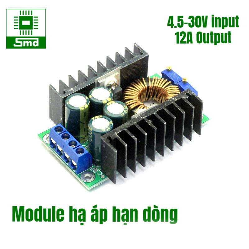 Module nguồn hạ áp có chỉnh dòng DC-DC 12A (Vin 4.5-30V) có bảo vệ ngắn mạch đầu ra