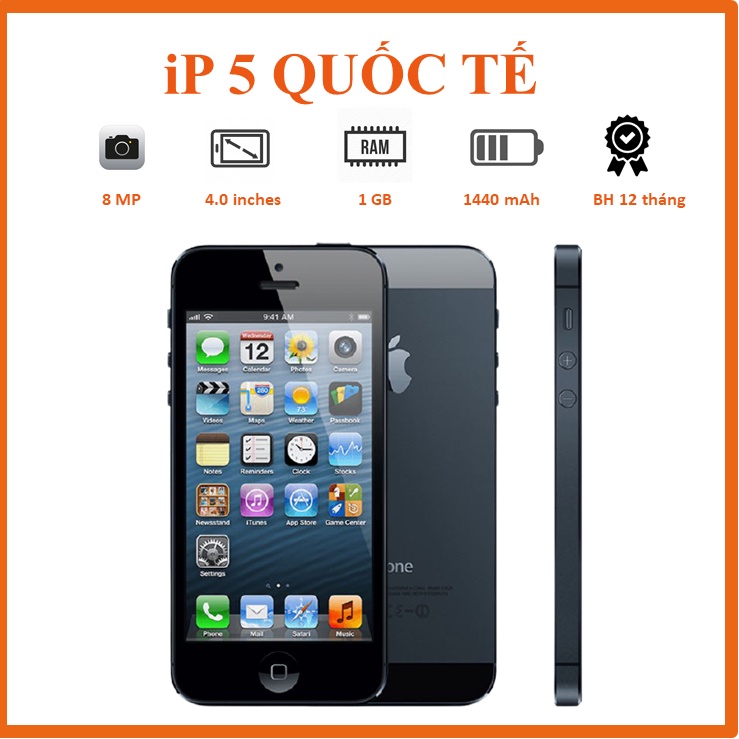 ĐT táo 5 giá rẻ -phiên bản QUỐC TẾ Bộ Nhớ 16G/32G/64G - Xem youtube,lướt web,chơi game...bảo hành 12 tháng.