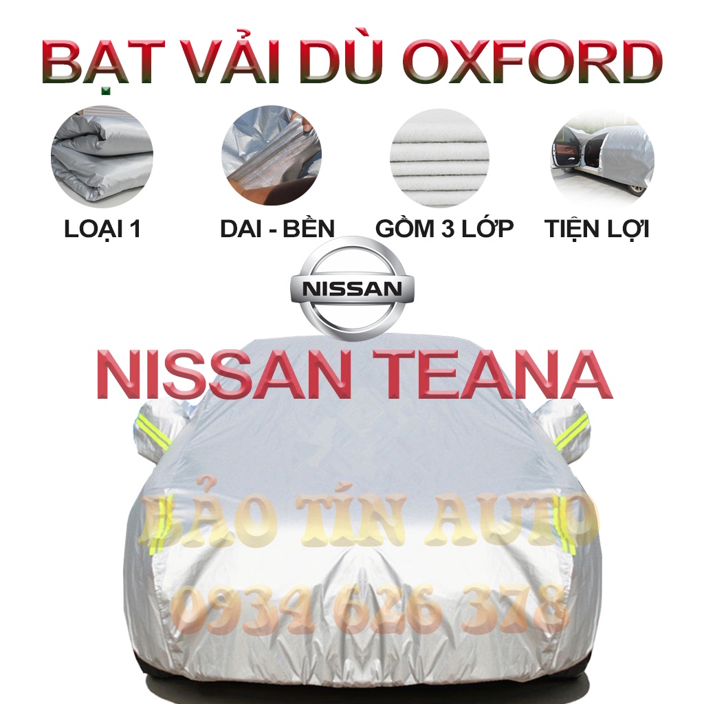 [LOẠI 1] Bạt che kín bảo vệ xe ô tô Nissan Teana tráng bạc cao cấp, vải bông chống xước 3 lớp vải dù Oxford, bạt phủ oto