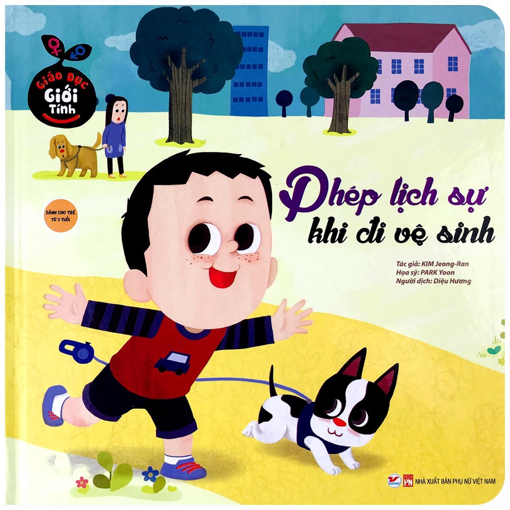 Sách - Giáo Dục Giới Tính - Phép Lịch Sự Khi Đi Vệ Sinh (Dành cho trẻ từ 3 tuổi)