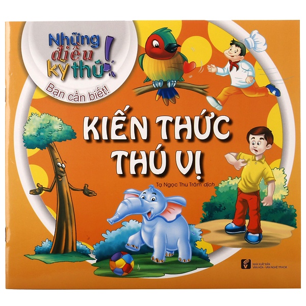 Sách - Những Điều Kỳ Thú - Kiến Thức Thú Vị