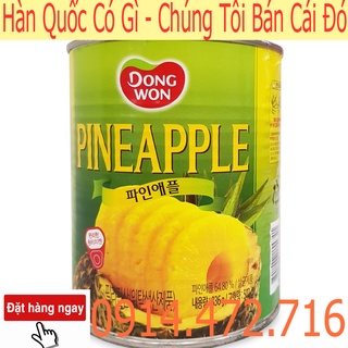 Dứa Đóng Hộp Dongwon 836G - Nhập Khẩu Hàn Quốc