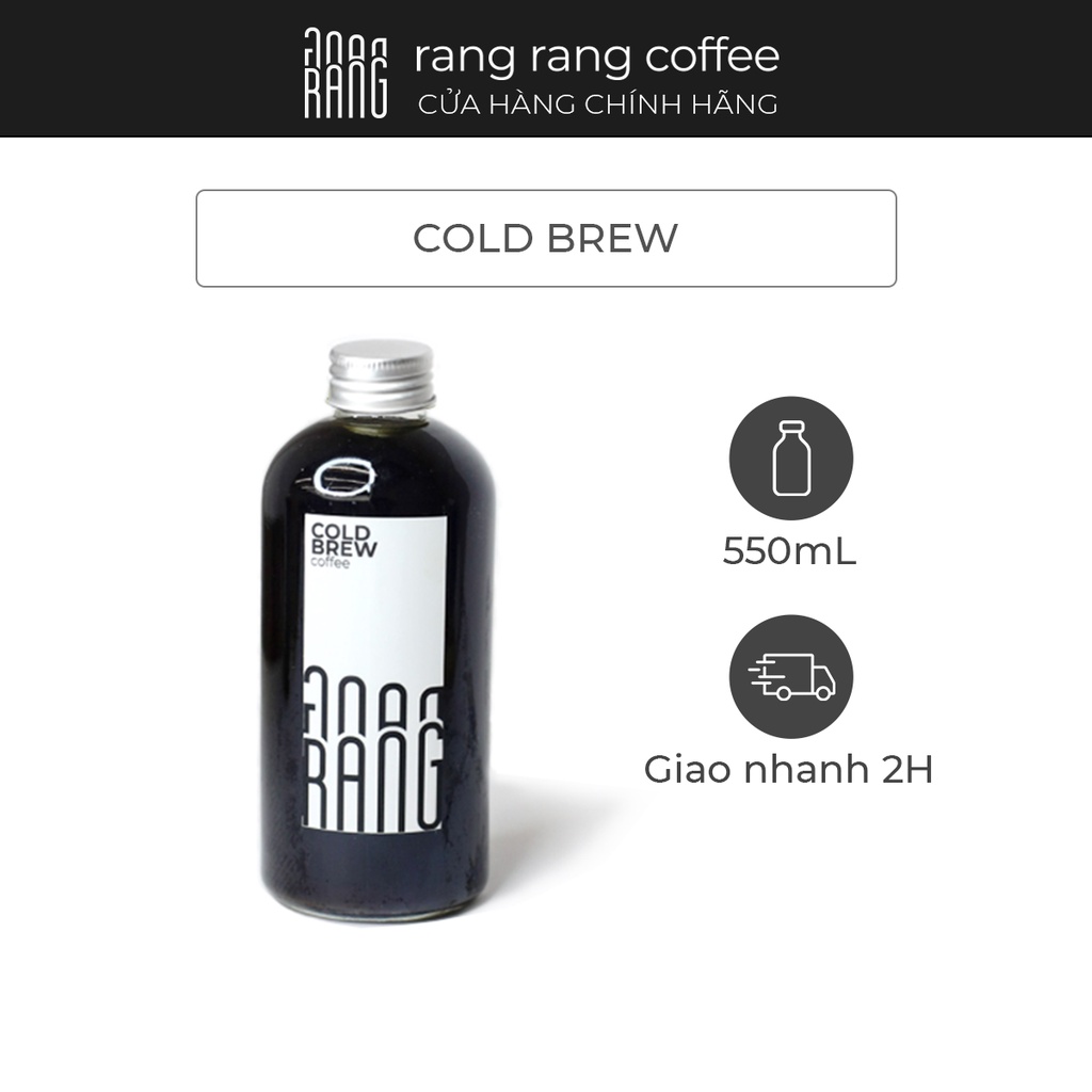 Cà Phê Cold Brew Đóng Chai Rang Rang Coffee 330ml và 500ml