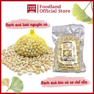 Bạch quả Nhật Bản tươi nguyên vỏ, sơ chế bóc sẵn còn nhân - Đảm bảo chất lượng, hàng loại 1 - Foodland